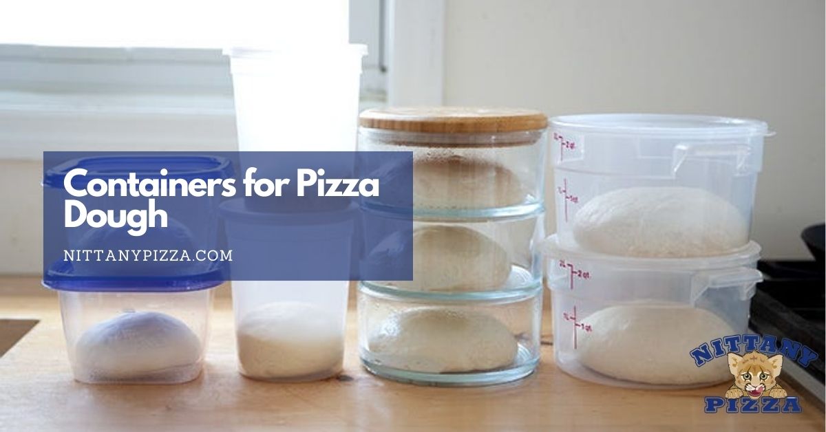 containers for pizza dough