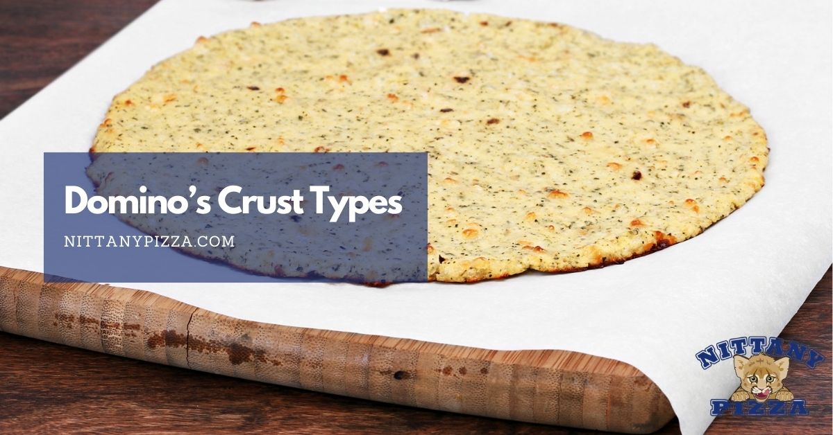 dominos crust types